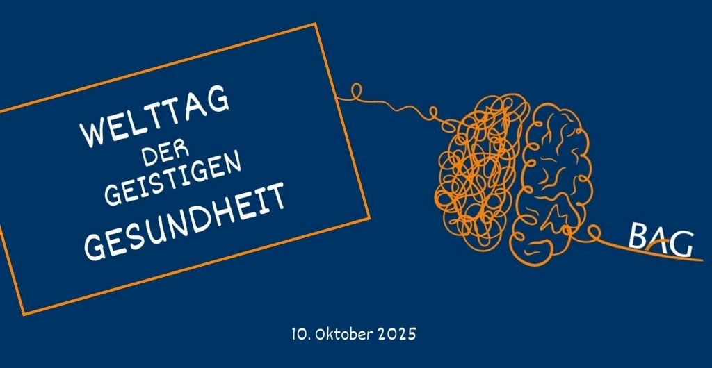10. Oktober – Welttag der geistigen Gesundheit
