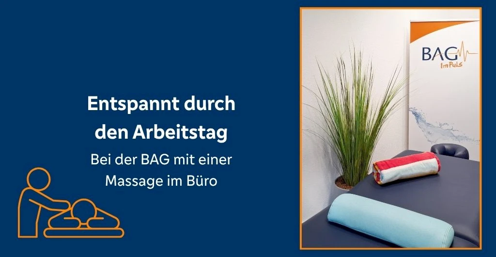 Entspannt durch den Arbeitstag - mit BAG-ImPuls!